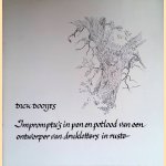 Impromptu's in pen en potlood van een onwerper van drukletters in ruste
Dick Dooijes
€ 8,00 Impromptu's in pen en potlood van een onwerper van drukletters in ruste
Dick Dooijes
€ 8,00