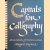 Capitals for Calligraphy: Source Book of Decorative Letters
Margaret Shepherd
€ 12,50 Capitals for Calligraphy: Source Book of Decorative Letters
Margaret Shepherd
€ 12,50