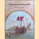 Als je maar vriendjes hebt
Friedrich Karl Waechter
€ 8,00 Als je maar vriendjes hebt
Friedrich Karl Waechter
€ 8,00