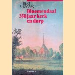 Bloemendaal 350 jaar kerk en dorp
Bert Sliggers
€ 6,00 Bloemendaal 350 jaar kerk en dorp
Bert Sliggers
€ 6,00