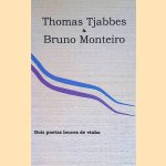 Dois Poetas Loucos de Vinho
Thomas Tjabbes e.a.
€ 10,00 Dois Poetas Loucos de Vinho
Thomas Tjabbes e.a.
€ 10,00
