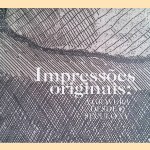 Impresso?es originais : a gravura desde o se?culo XV
Carlos Martins e.a.
€ 12,50 Impresso?es originais : a gravura desde o se?culo XV
Carlos Martins e.a.
€ 12,50