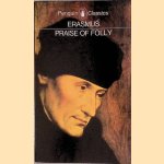 Praise of Folly and Letter to Martin Dorp 1515
Desiderius Erasmus
€ 6,50 Praise of Folly and Letter to Martin Dorp 1515
Desiderius Erasmus
€ 6,50