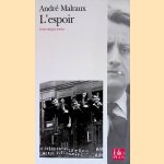 L'Espoir, texte intégral, dossier
André Malraux
€ 9,00 L'Espoir, texte intégral, dossier
André Malraux
€ 9,00