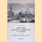 Scrittori Inglesi e Americani a Venezia (1816-1960) door Luigi Anicetti