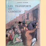 Les transports en commun
Honoré Daumier
€ 15,00 Les transports en commun
Honoré Daumier
€ 15,00