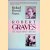 Robert Graves: The Assault Heroic, 1895-1926 door Richard Perceval Graves