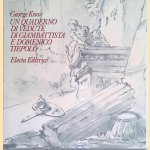 Un quaderno di vedute di Giambattista e domenico Tiepolo
George Knox
€ 15,00 Un quaderno di vedute di Giambattista e domenico Tiepolo
George Knox
€ 15,00