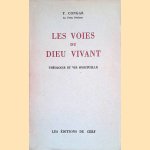 Les voies du Dieu vivant. Théologie et vie spirituelle
Y. Congar
€ 7,50
