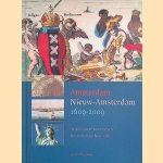 Amsterdam - Nieuw Amsterdam 1609-2009. De 400-Jarige Band Tussen Amsterdam En New York
Martin Pruijs
€ 8,00