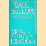 More Die of Heartbreak
Saul Bellow
€ 6,50 More Die of Heartbreak
Saul Bellow
€ 6,50