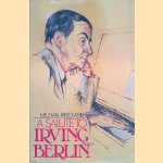 A Salute to Irving Berlin door Michael Freedland