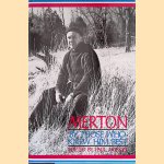 Merton by Those Who Knew Him Best door Paul Wilkes