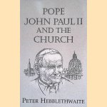 Pope John Paul II and the Church
Peter Hebblewaite
€ 6,00