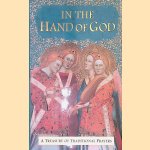 In the Hand of God. A Treasury of Traditional Prayers
Joyce Dunbar
€ 6,00