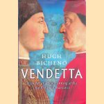 Vendetta: High Art and Low Cunning at the Birth of the Renaissance
Hugh Bicheno
€ 10,00 Vendetta: High Art and Low Cunning at the Birth of the Renaissance
Hugh Bicheno
€ 10,00