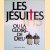 Les Jesuites, ou, La gloire de Dieu
François Lebrun
€ 10,00