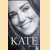 Kate. A Biography door Marcia Moody