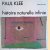 Histoire naturelle infinie. Tome 2
Paul Klee e.a.
€ 100,00 Histoire naturelle infinie. Tome 2
Paul Klee e.a.
€ 100,00