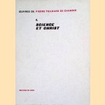 Oeuvres de Pierre Teilhard de Chardin 9: Science et Christ
Teilhard de Chardin
€ 10,00 Oeuvres de Pierre Teilhard de Chardin 9: Science et Christ
Teilhard de Chardin
€ 10,00