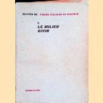 Oeuvres de Pierre Teilhard de Chardin 4 Le milieu divin
Teilhard de Chardin
€ 8,00 Oeuvres de Pierre Teilhard de Chardin 4 Le milieu divin
Teilhard de Chardin
€ 8,00
