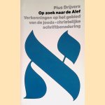 Op zoek naar de Alef. Verkenningen op het gebied van de joods-christelijke schriftbenadering
Pius Drijvers
€ 6,00