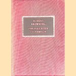 The Pied Piper of Hamelin
Robert Browning e.a.
€ 10,00 The Pied Piper of Hamelin
Robert Browning e.a.
€ 10,00