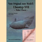 Von Original zum Modell: UBoottyp XVII - Walter Uboote - Eine Bild- und Plandokumentation
Eberhard Rössler e.a.
€ 10,00 Von Original zum Modell: UBoottyp XVII - Walter Uboote - Eine Bild- und Plandokumentation
Eberhard Rössler e.a.
€ 10,00