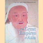 The Great Empires of Asia: How Asia's Mighty Empires Challenged the World
Jim Masselos
€ 12,50 The Great Empires of Asia: How Asia's Mighty Empires Challenged the World
Jim Masselos
€ 12,50