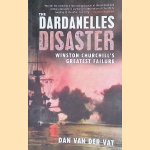 The Dardanelles Disaster. Winston Churchill's Greatest Failure
Dan van der Vat
€ 8,00 The Dardanelles Disaster. Winston Churchill's Greatest Failure
Dan van der Vat
€ 8,00