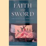 Faith and Sword. A Short History of Christian-Muslim Conflict
Alan G. Jamieson
€ 7,50