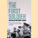 The First Soldier. Hitler as Military Leader
Stephen Fritz
€ 12,50