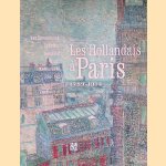 Les hollandais à Paris: 1789-1914 door Mayken - a.o. Jonkman