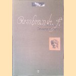 Rembrandt: Gravures et Dessins de la Collection Edmond de Rothschild et du Cabinet des Dessins Département des Arts Graphiques du Musée du Louvre door Pierre - a.o. Rosenberg