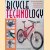 Bicycle Technology : Understanding the Modern Bicycle and its Components door Rob van der Plas e.a.