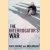 The Interrogator's War: Inside the Secret War Against Al-Qaeda
Greg Miller
€ 10,00 The Interrogator's War: Inside the Secret War Against Al-Qaeda
Greg Miller
€ 10,00