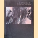 Jean-Marc Rochette: Du privilège de la verticalité
Elisabeth Chambon
€ 90,00 Jean-Marc Rochette: Du privilège de la verticalité
Elisabeth Chambon
€ 90,00