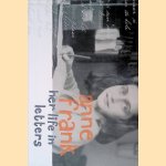 Anne Frank. Her Life in Letters
Anne Frank
€ 8,00