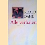 Alle verhalen
Roald Dahl
€ 9,00 Alle verhalen
Roald Dahl
€ 9,00