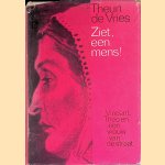 Ziet, een mens! Vincent, Theo en een vrouw van de straat
Theun de Vries
€ 8,00 Ziet, een mens! Vincent, Theo en een vrouw van de straat
Theun de Vries
€ 8,00