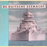 De Duitsche zeemacht
Kapitein ter zee b.d. Widenmann
€ 8,00