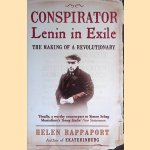 Conspirator: Lenin in Exile
Helen Rappaport
€ 8,00 Conspirator: Lenin in Exile
Helen Rappaport
€ 8,00