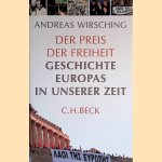 Der Preis der Freiheit. Geschichte Europas in unserer Zeit
Andreas Wirsching
€ 10,00