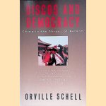 Discos and Democracy: China in the Throes of Reform
Orville Schell
€ 8,00 Discos and Democracy: China in the Throes of Reform
Orville Schell
€ 8,00