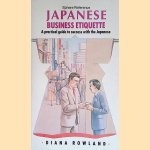 Japanese Business Etiquette
Diana Rowland
€ 5,00 Japanese Business Etiquette
Diana Rowland
€ 5,00