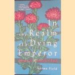 In the Realm of a Dying Emperor: Japan at Century's End
Norma Field
€ 8,00 In the Realm of a Dying Emperor: Japan at Century's End
Norma Field
€ 8,00