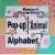 Robert Crowthers Pop-up Animal Alphabet
Robert Crowther
€ 25,00