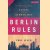 Berlin Rules. Europe and the German Way
Paul Lever
€ 10,00 Berlin Rules. Europe and the German Way
Paul Lever
€ 10,00