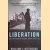 Liberation: The Bitter Road to Freedom, Europe 1944-1945
William I. Hitchcock
€ 12,50