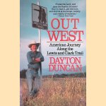 Out West: American Journey Along the Lewis and Clark Trail
Dayton Duncan
€ 9,00 Out West: American Journey Along the Lewis and Clark Trail
Dayton Duncan
€ 9,00
